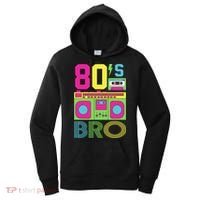80s Bro Theme Party Retro Music Women's Hoodie thumb 0
