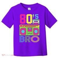 80s Bro Theme Party Retro Music Toddler T-Shirt thumb 0