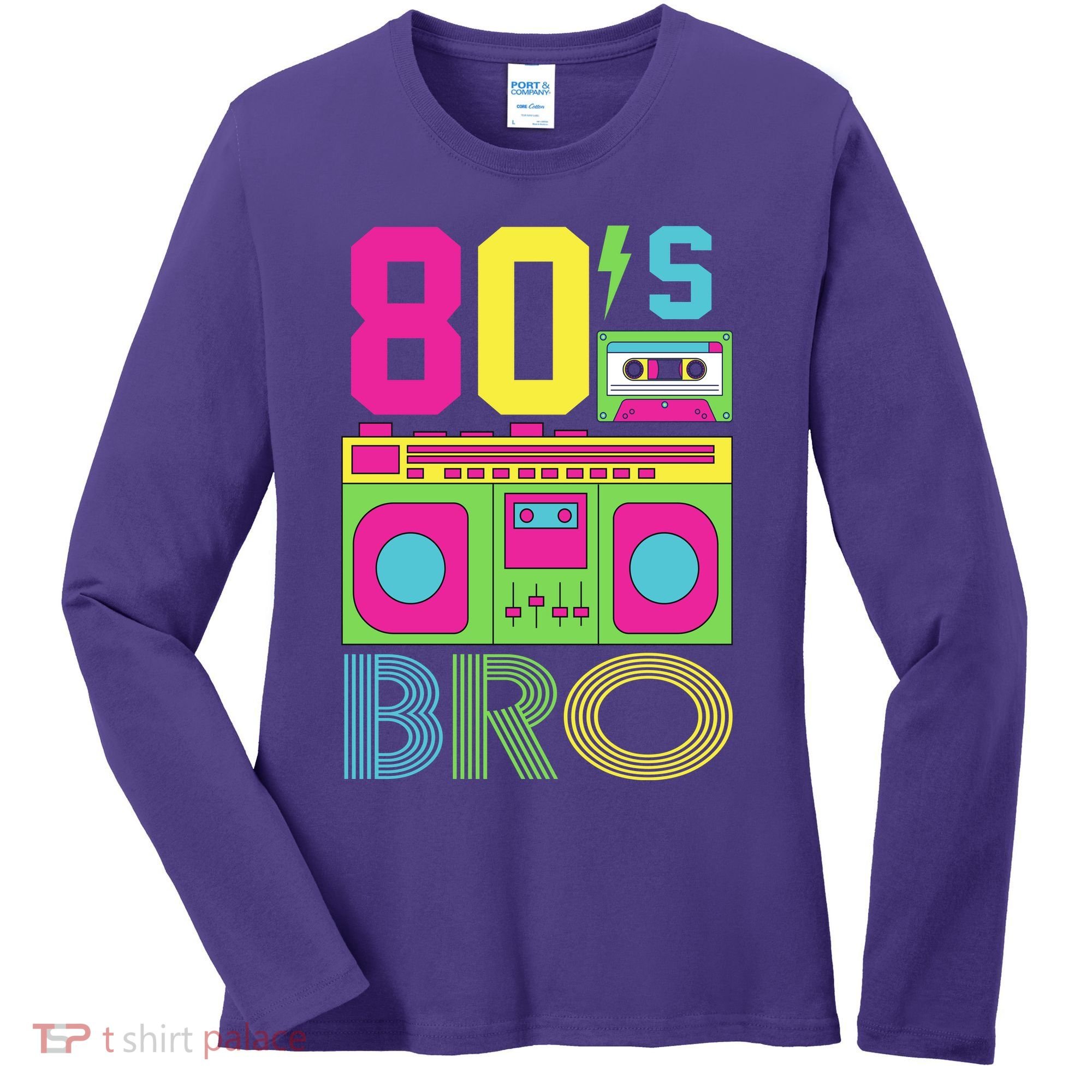 80s Bro Theme Party Retro Music Women's Long Sleeve Shirt
