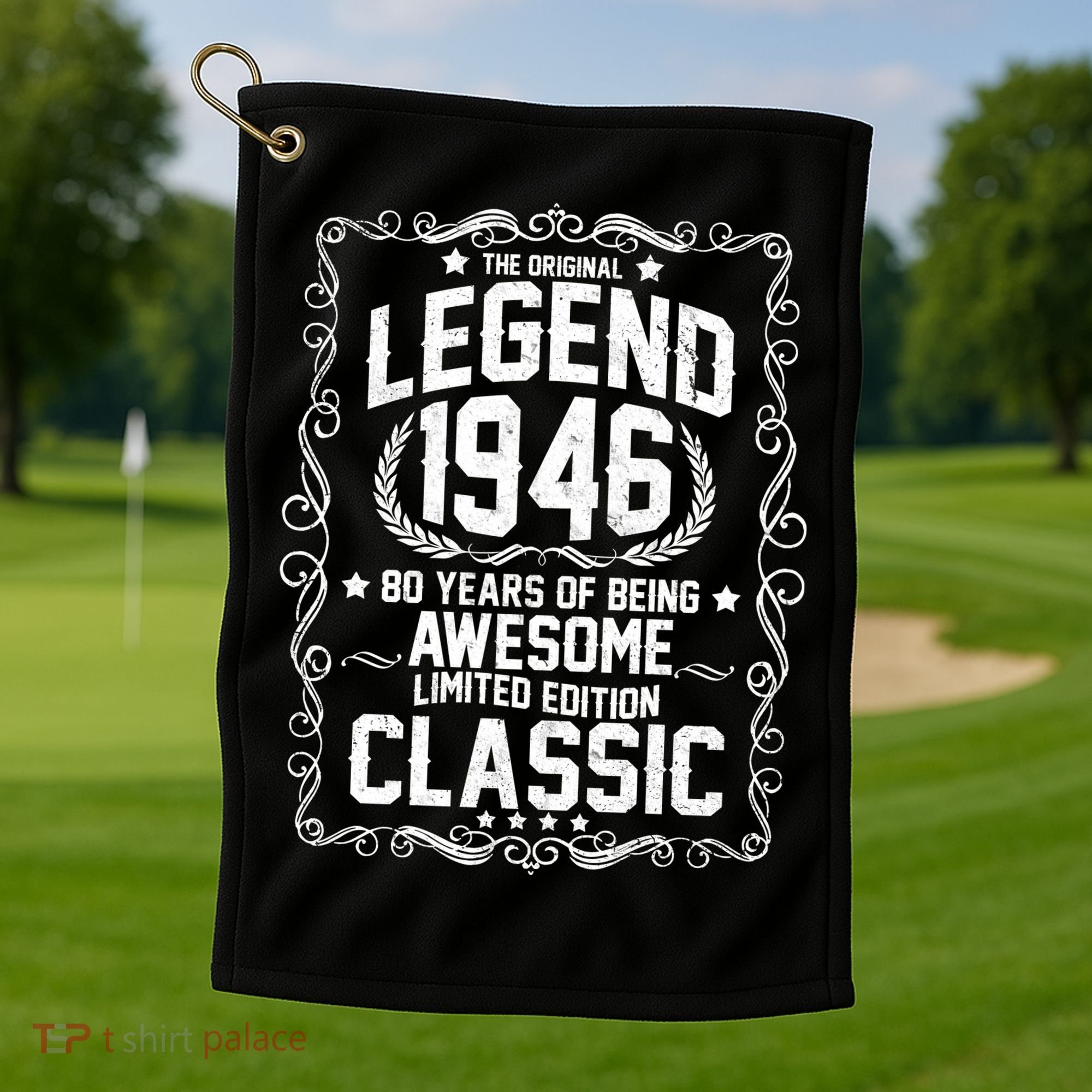 80th Birthday The Original Legend 1946 Awesome Classic  Golf Towel