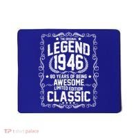 80th Birthday The Original Legend 1946 Awesome Classic  Mousepad thumb 0