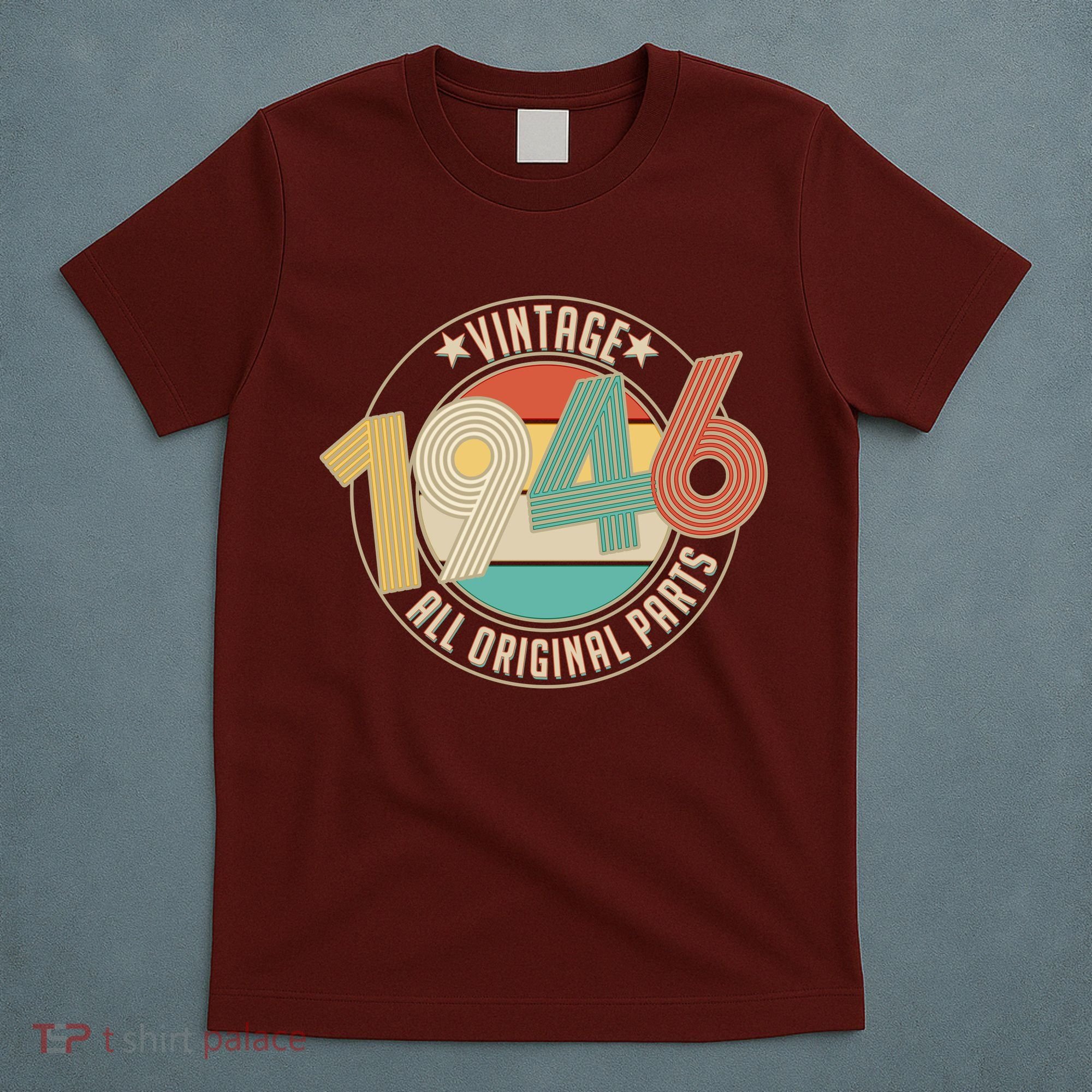 80th Birthday Vintage 1946 All Original Parts Emblem T-Shirt