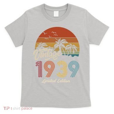 84th Birthday Vintage Limited Edition 1939 T-Shirt