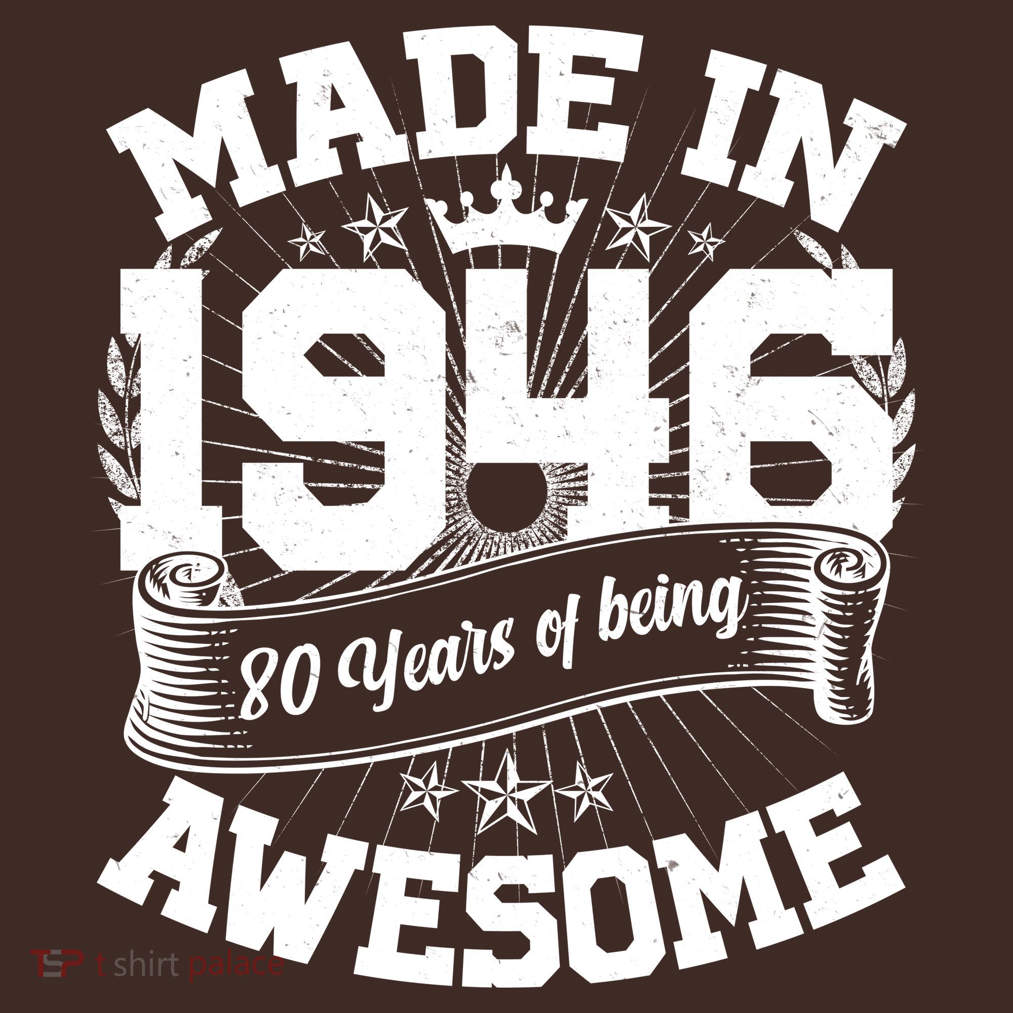 80th Birthday Vintage Crown Made In 1946 80 Years Of Being Awesome T-Shirt