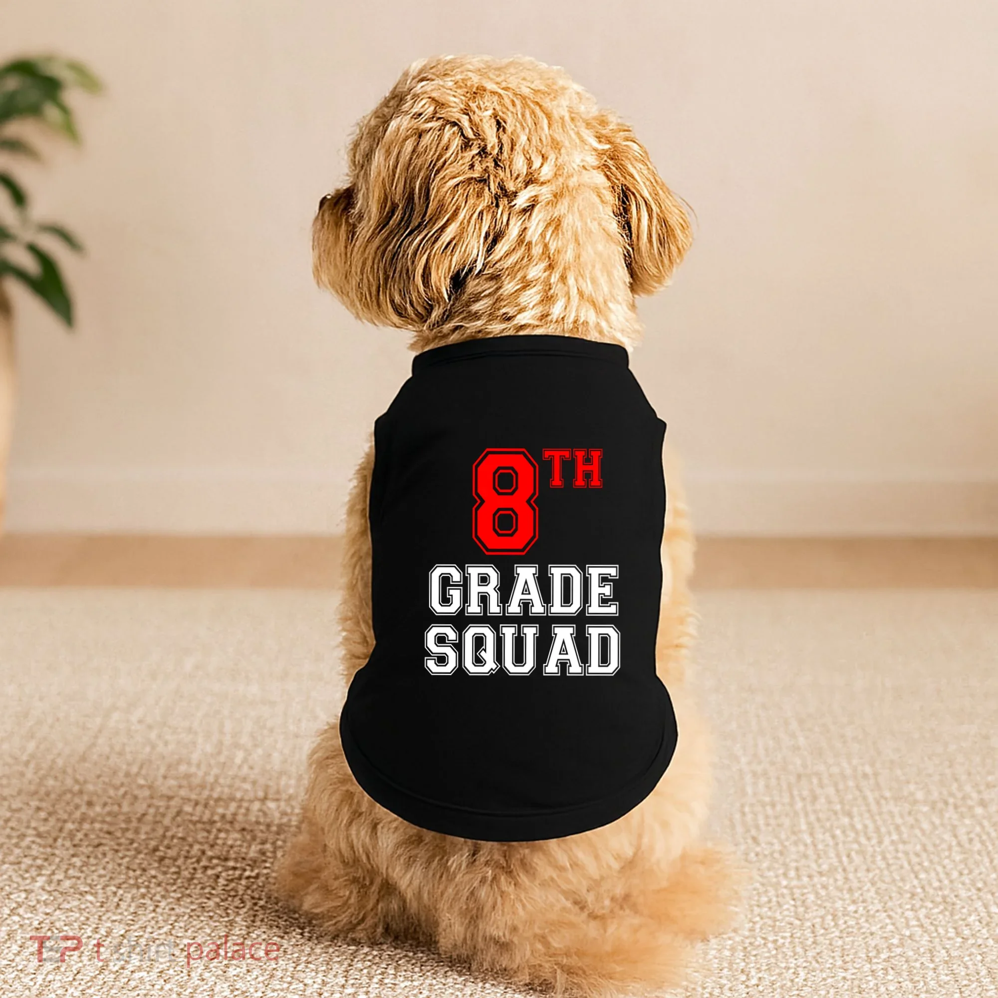8th Eighth Grade Squad Back To School Teacher Gift Doggie Tank