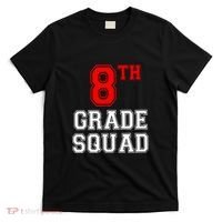 8th Eighth Grade Squad Back To School Teacher Gift T-Shirt thumb 0