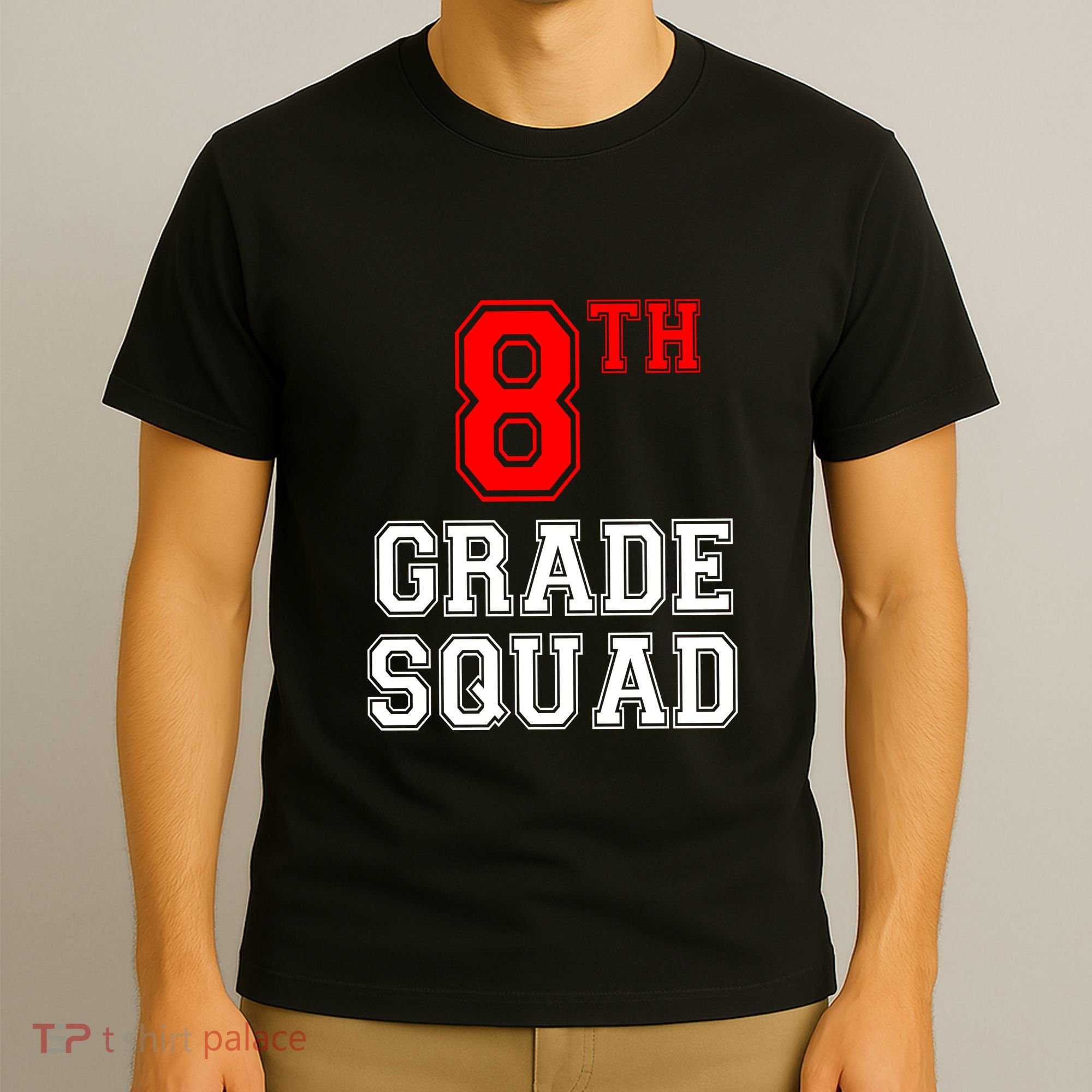 8th Eighth Grade Squad Back To School Teacher Gift T-Shirt