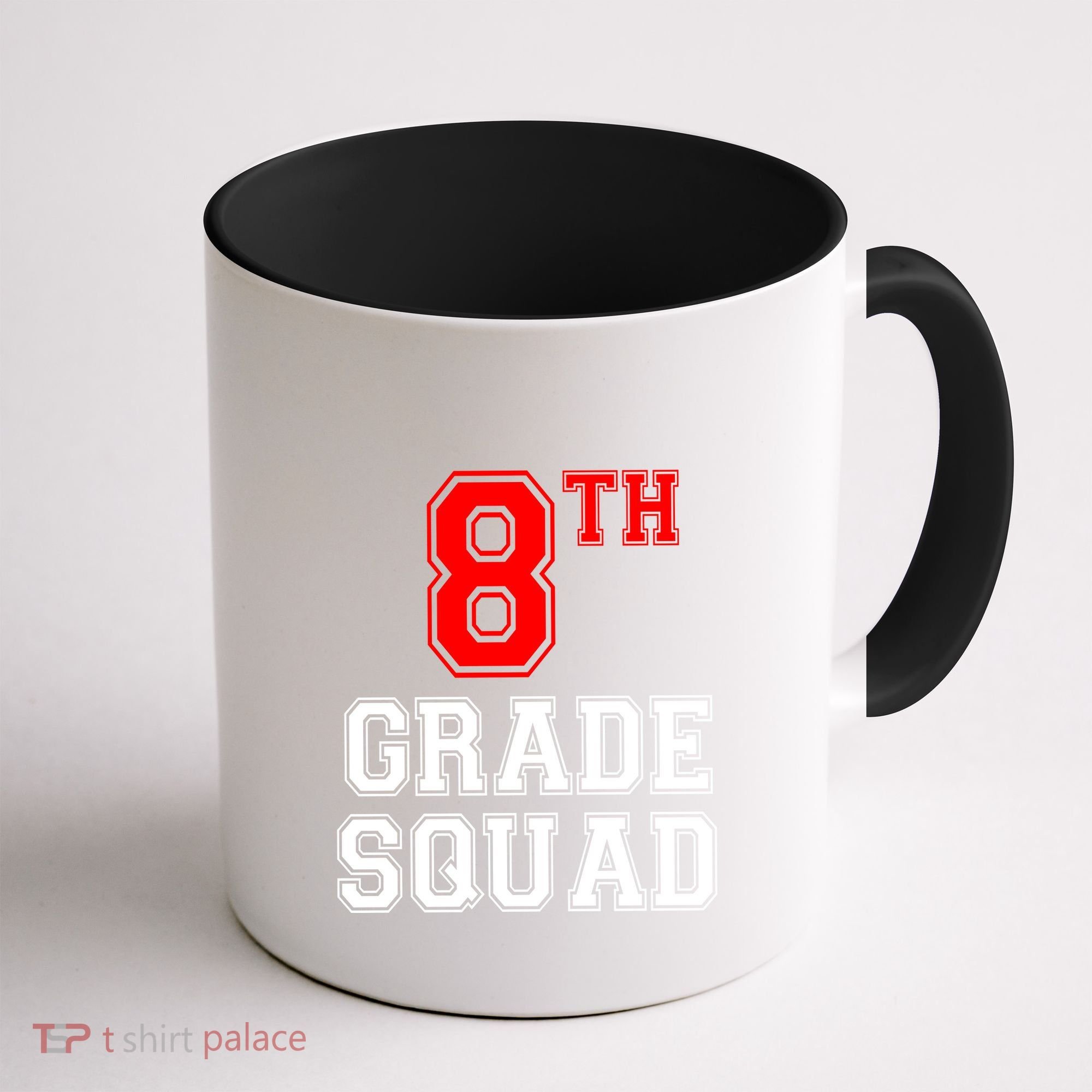 8th Eighth Grade Squad Back To School Teacher Gift Coffee Mug