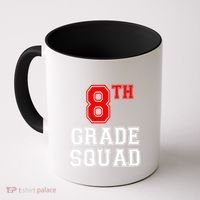 8th Eighth Grade Squad Back To School Teacher Gift Coffee Mug thumb 0