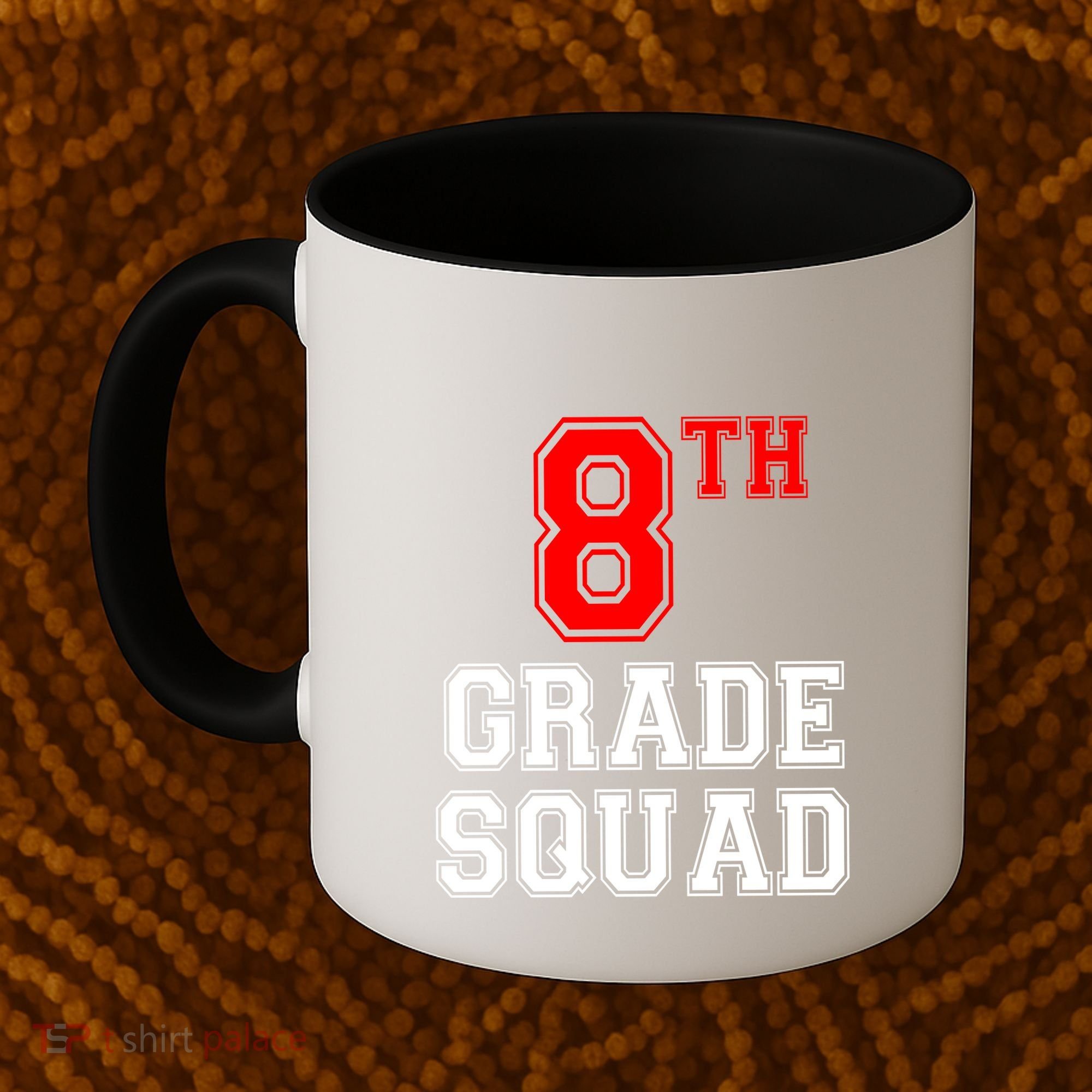 8th Eighth Grade Squad Back To School Teacher Gift Coffee Mug