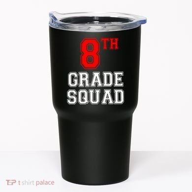 8th Eighth Grade Squad Back To School Teacher Gift Tumbler