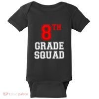 8th Eighth Grade Squad Back To School Teacher Gift Baby Bodysuit thumb 0