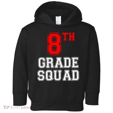 8th Eighth Grade Squad Back To School Teacher Gift Toddler Hoodie