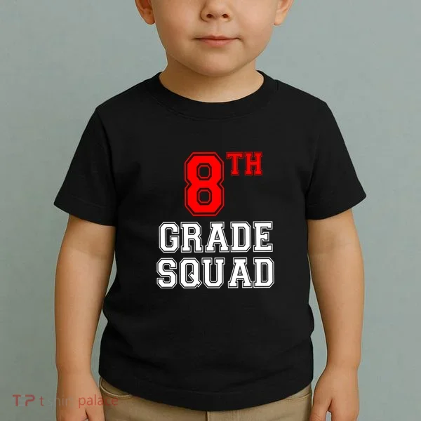 8th Eighth Grade Squad Back To School Teacher Gift Toddler T-Shirt