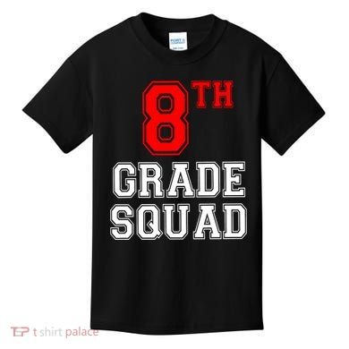 8th Eighth Grade Squad Back To School Teacher Gift Kids T-Shirt