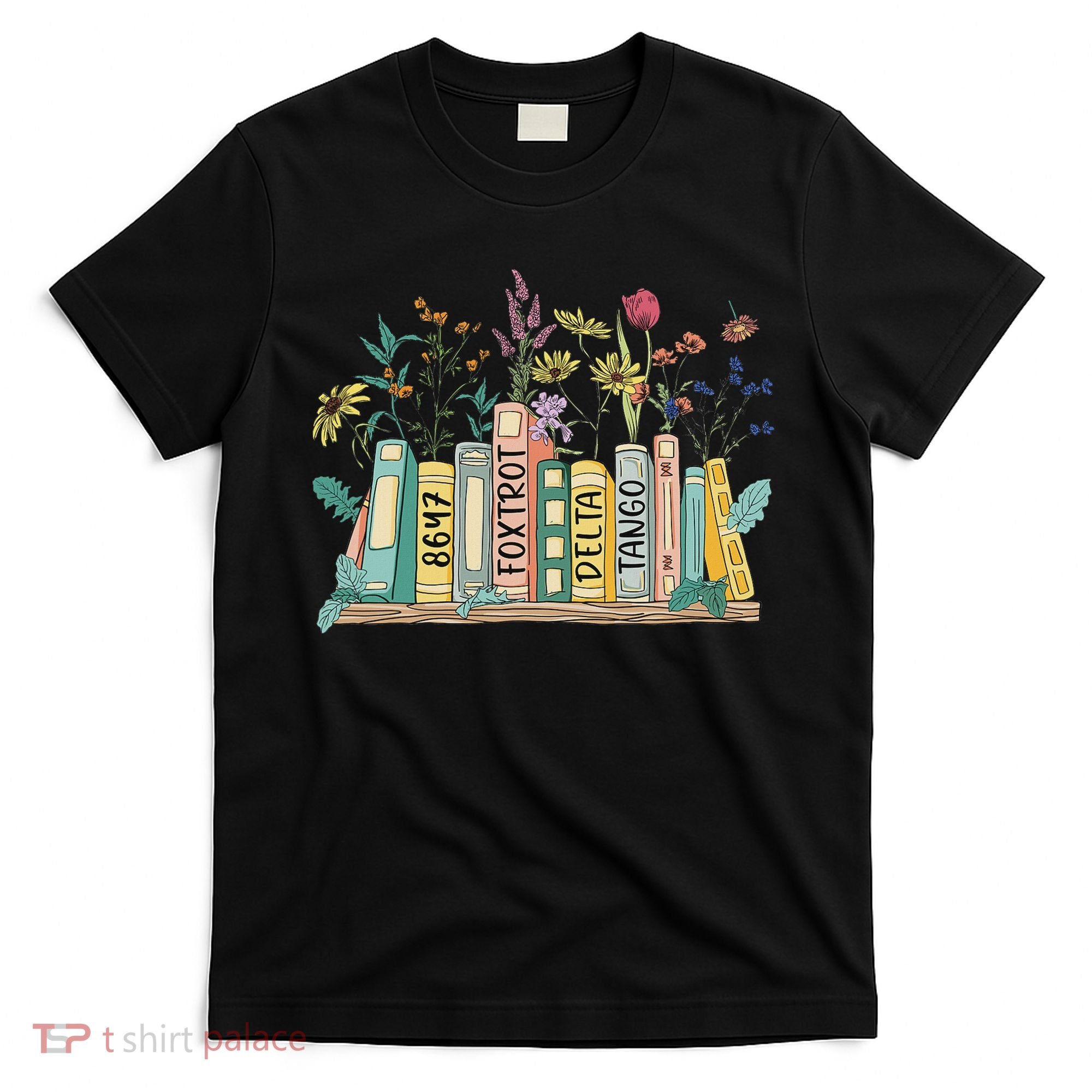 8647 Foxtrots Deltas Tangos Book Flower T-Shirt