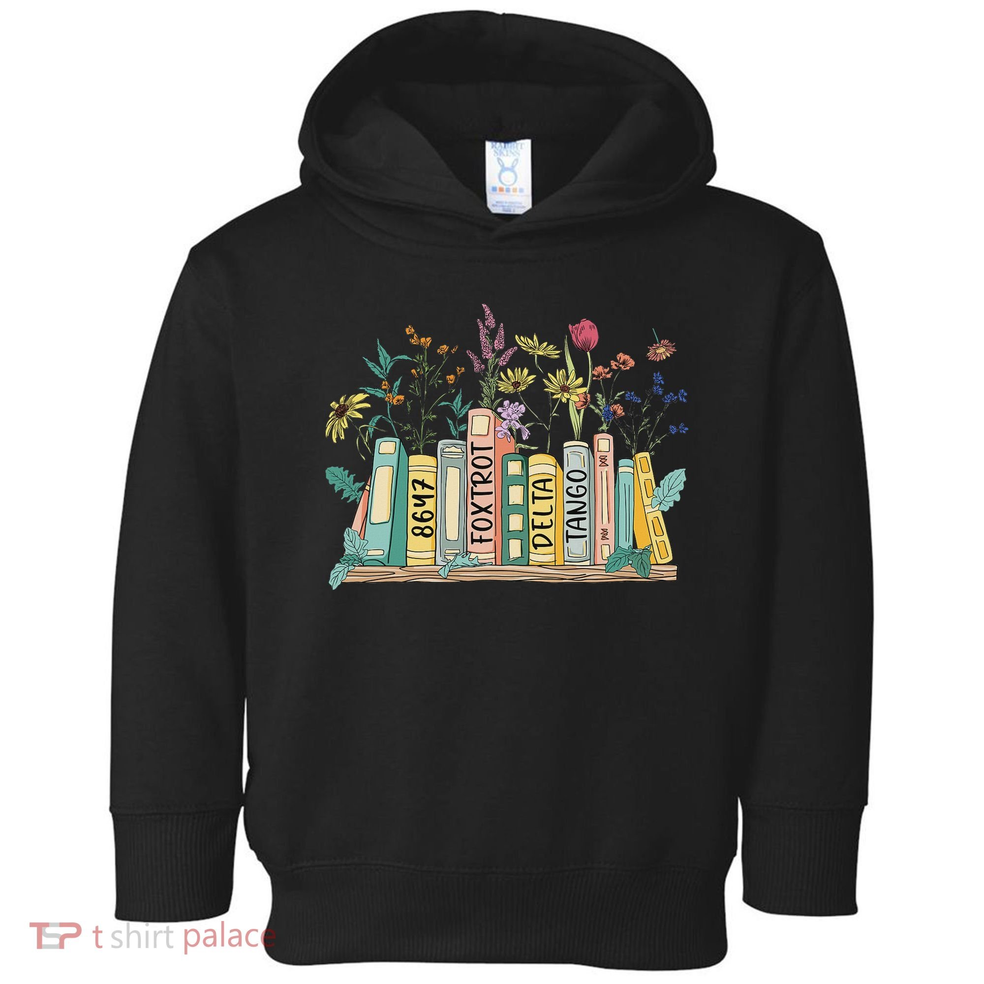8647 Foxtrots Deltas Tangos Book Flower Toddler Hoodie