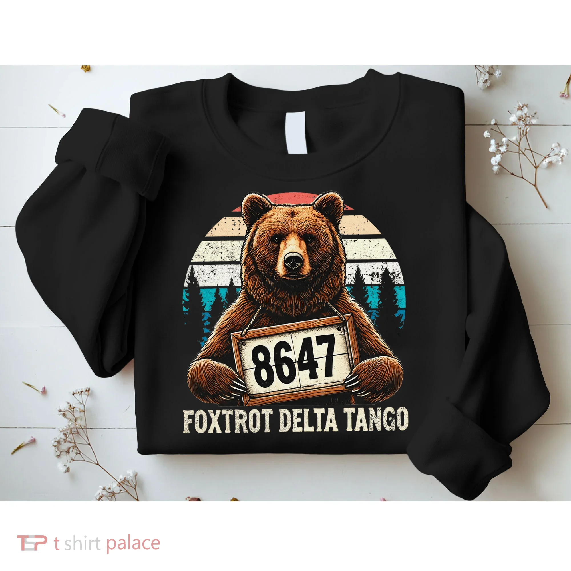 8647 Foxtrot Delta Tango Gift Sweatshirt