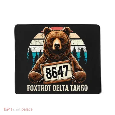 8647 Foxtrot Delta Tango Gift Mousepad