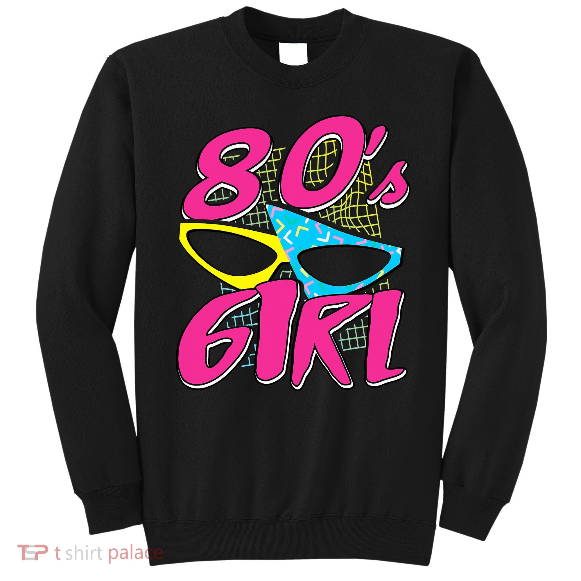 80's Girl 1980 Retro Party Costume Idea Sweatshirt