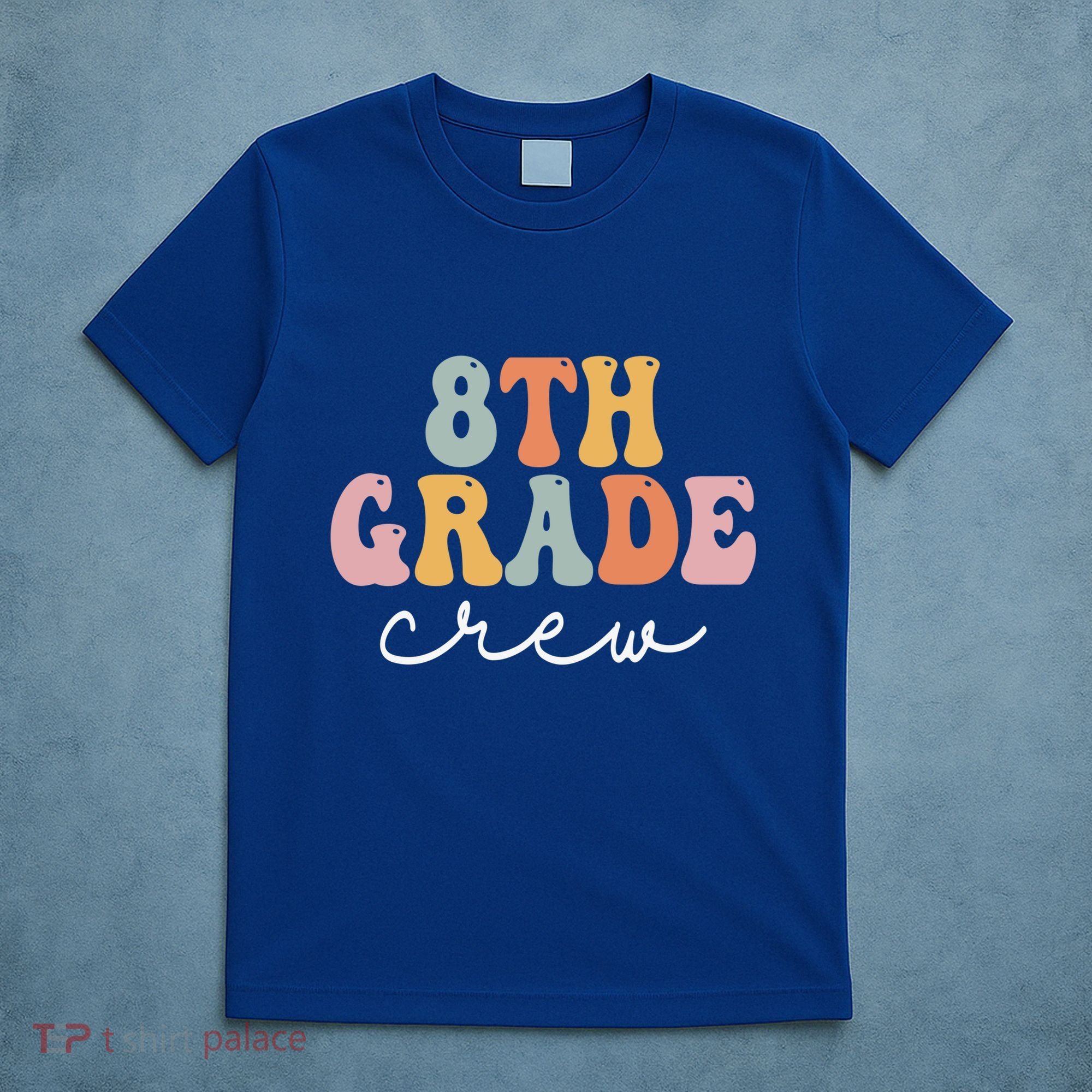 8Th Grade Crew Retro Groovy Happy First Day Of School Gift T-Shirt