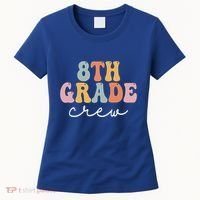 8Th Grade Crew Retro Groovy Happy First Day Of School Gift Women's T-Shirt thumb 0