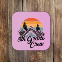 8th Grade Crew Back To School After Camping Trip Love Camp Coaster thumb 0