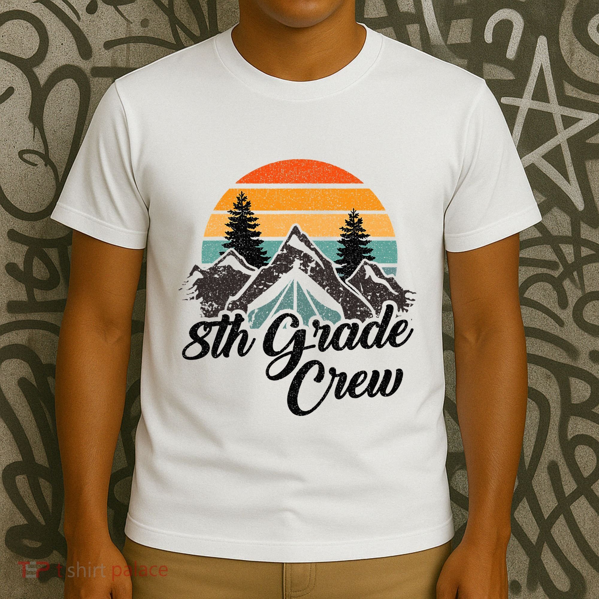 8th Grade Crew Back To School After Camping Trip Love Camp T-Shirt
