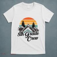 8th Grade Crew Back To School After Camping Trip Love Camp T-Shirt thumb 5