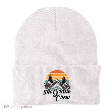 8th Grade Crew Back To School After Camping Trip Love Camp Beanie