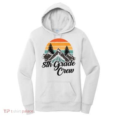 8th Grade Crew Back To School After Camping Trip Love Camp Women's Hoodie