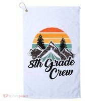 8th Grade Crew Back To School After Camping Trip Love Camp Golf Towel thumb 0