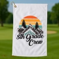 8th Grade Crew Back To School After Camping Trip Love Camp Golf Towel thumb 1