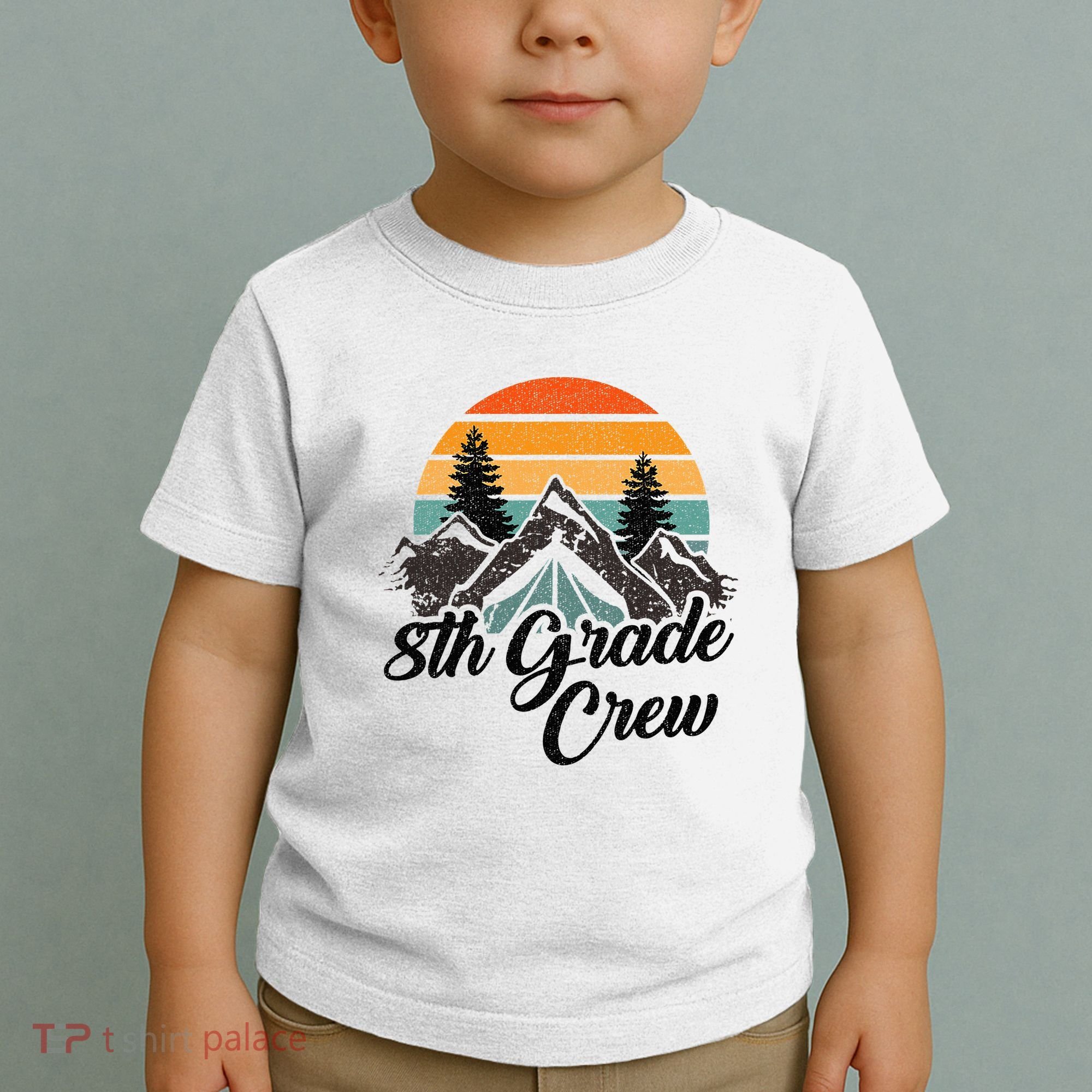 8th Grade Crew Back To School After Camping Trip Love Camp Toddler T-Shirt