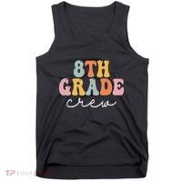 8th Grade Crew Retro Groovy Funny Happy First Day Of School Tank Top thumb 0