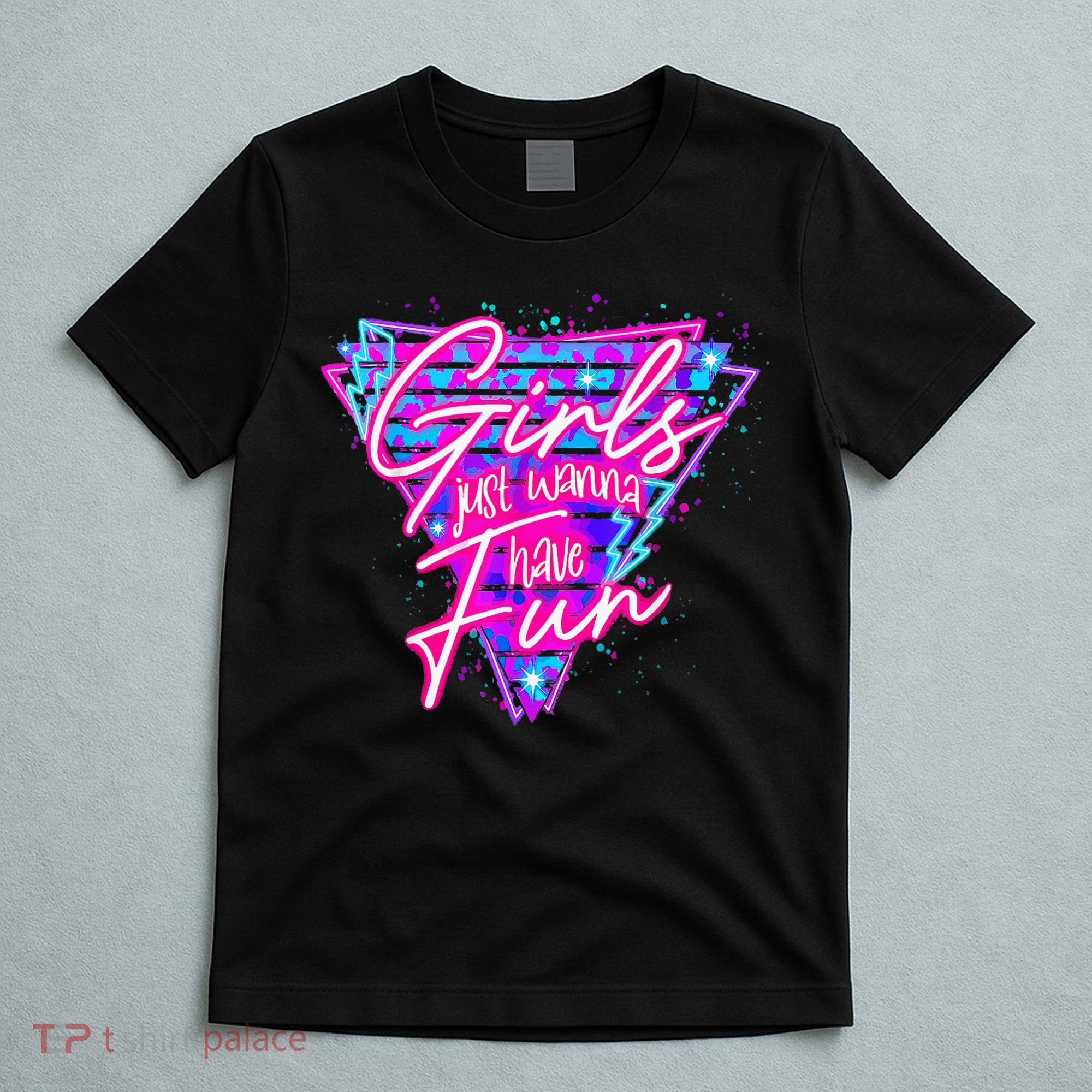 80s Girl Just Wanna Have Fun Nostalgia 1980s T-Shirt