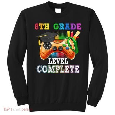 8Th Grade Level Complete Last Day Of School Graduation Sweatshirt