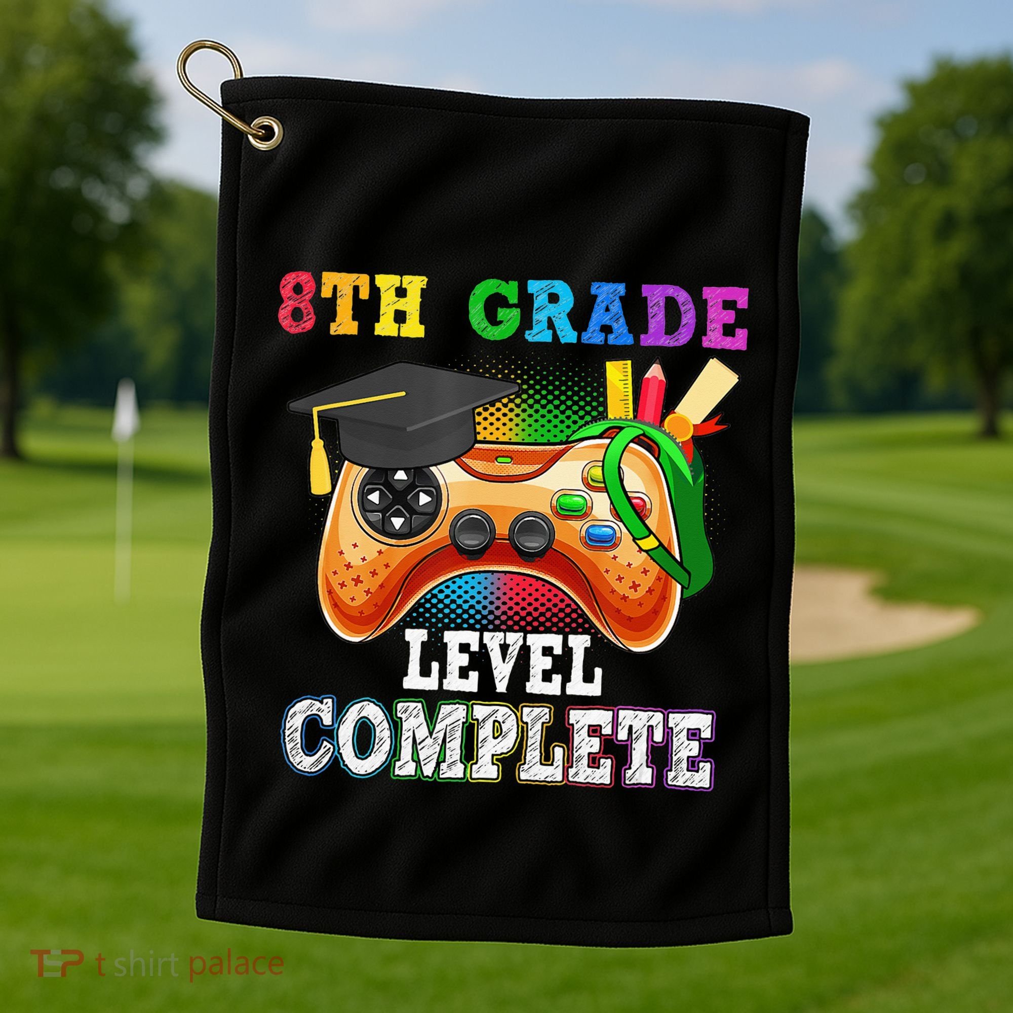 8Th Grade Level Complete Last Day Of School Graduation Golf Towel