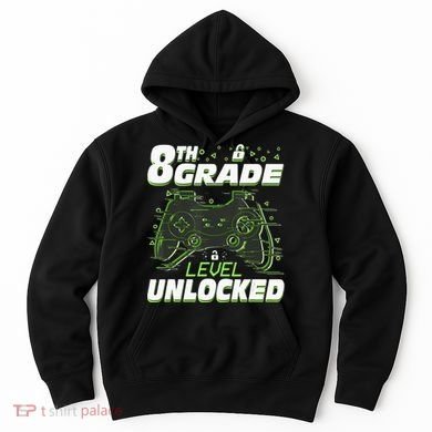 8Th Grade Level Unlocked Back To School Video Gamer Hoodie