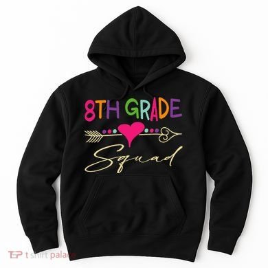 8Th Grade Squad Welcome Back To School Hoodie