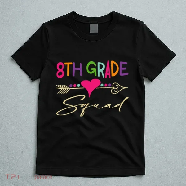 8Th Grade Squad Welcome Back To School T-Shirt