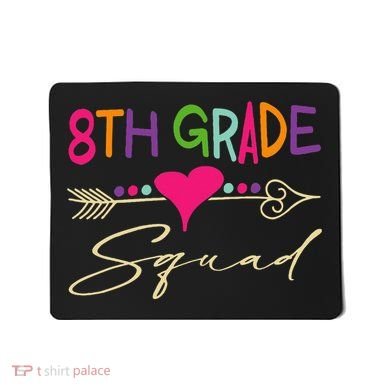 8Th Grade Squad Welcome Back To School Mousepad