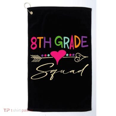 8Th Grade Squad Welcome Back To School Golf Towel