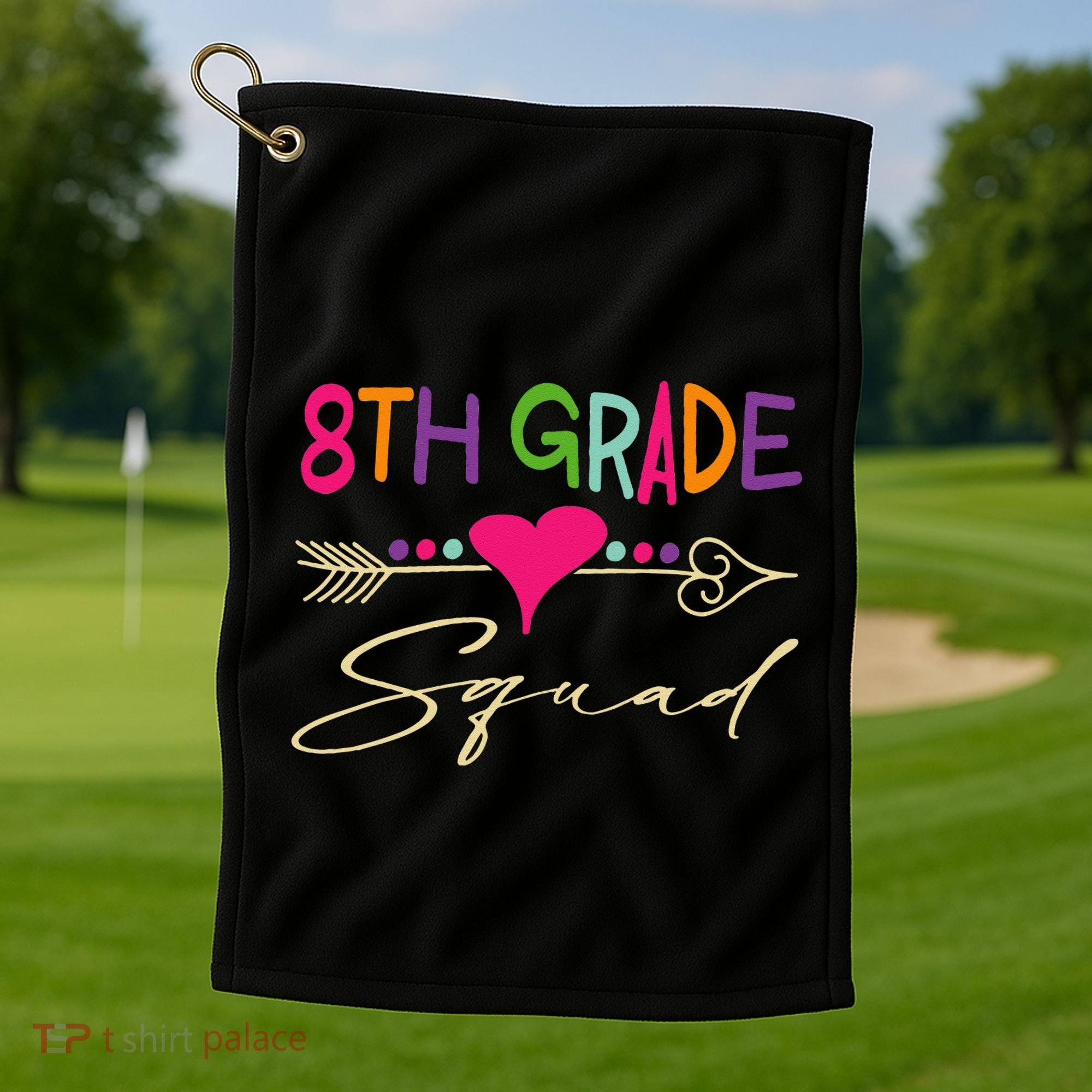 8Th Grade Squad Welcome Back To School Golf Towel