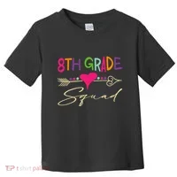 8Th Grade Squad Welcome Back To School Toddler T-Shirt thumb 0