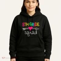 8th Grade Squad Eighth Teacher Student Team Back To School Gift Hoodie thumb 5