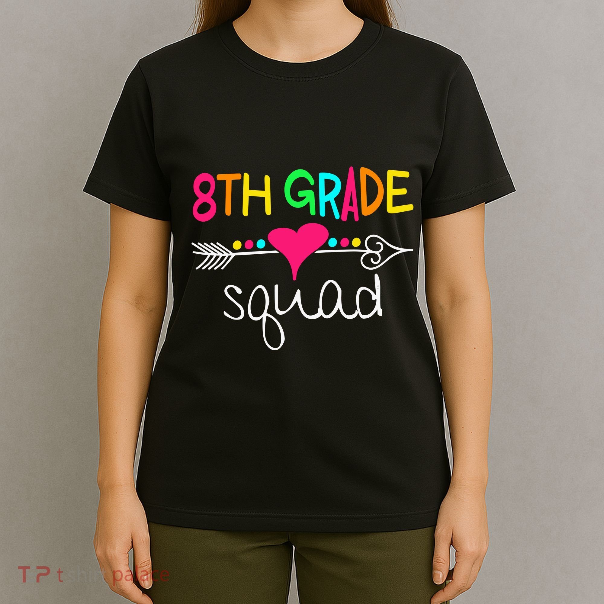 8th Grade Squad Eighth Teacher Student Team Back To School Gift T-Shirt