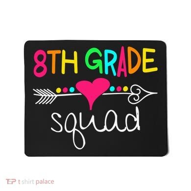 8th Grade Squad Eighth Teacher Student Team Back To School Gift Mousepad