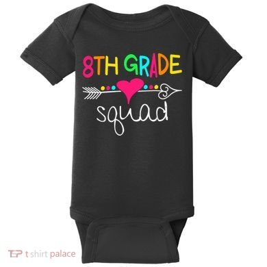 8th Grade Squad Eighth Teacher Student Team Back To School Gift Baby Bodysuit