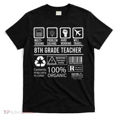8th Grade Teacher MultiTasking Certified Job Back To School Gift T-Shirt